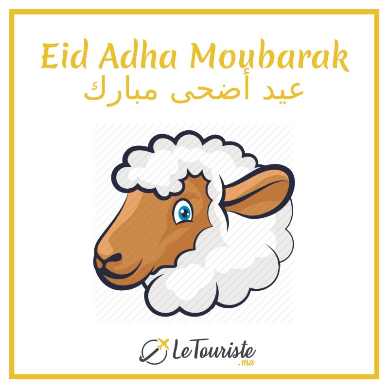 letouristema's tweet photo. @letouristema vous souhaite Eid Mubarak 
"التوريست" يتمنى لكم عيد أضحى مبارك و كل عام و أنتم بخير

#LeTouriste #AidMoubarak #EidAdhaMubarak https://t.co/aKMSQEtTdt