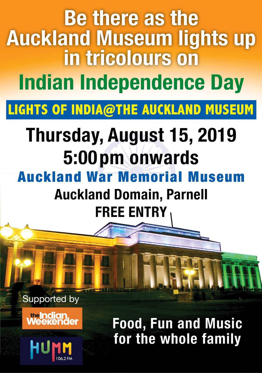 indianweekender's tweet photo. To celebrate Indian🇮🇳Independence Day @AklCouncil @aucklandmuseum to light up Museum in Tricolour Thursday 15thAug 5pm onwards
Mayor @phil_goff will address
Do attend this Magical Evening; Fun, Entertainment & patriotic fervour
#LightsOfIndia
@MukteshPardeshi @BhavDhillonnz https://t.co/iAnt8qkJrx