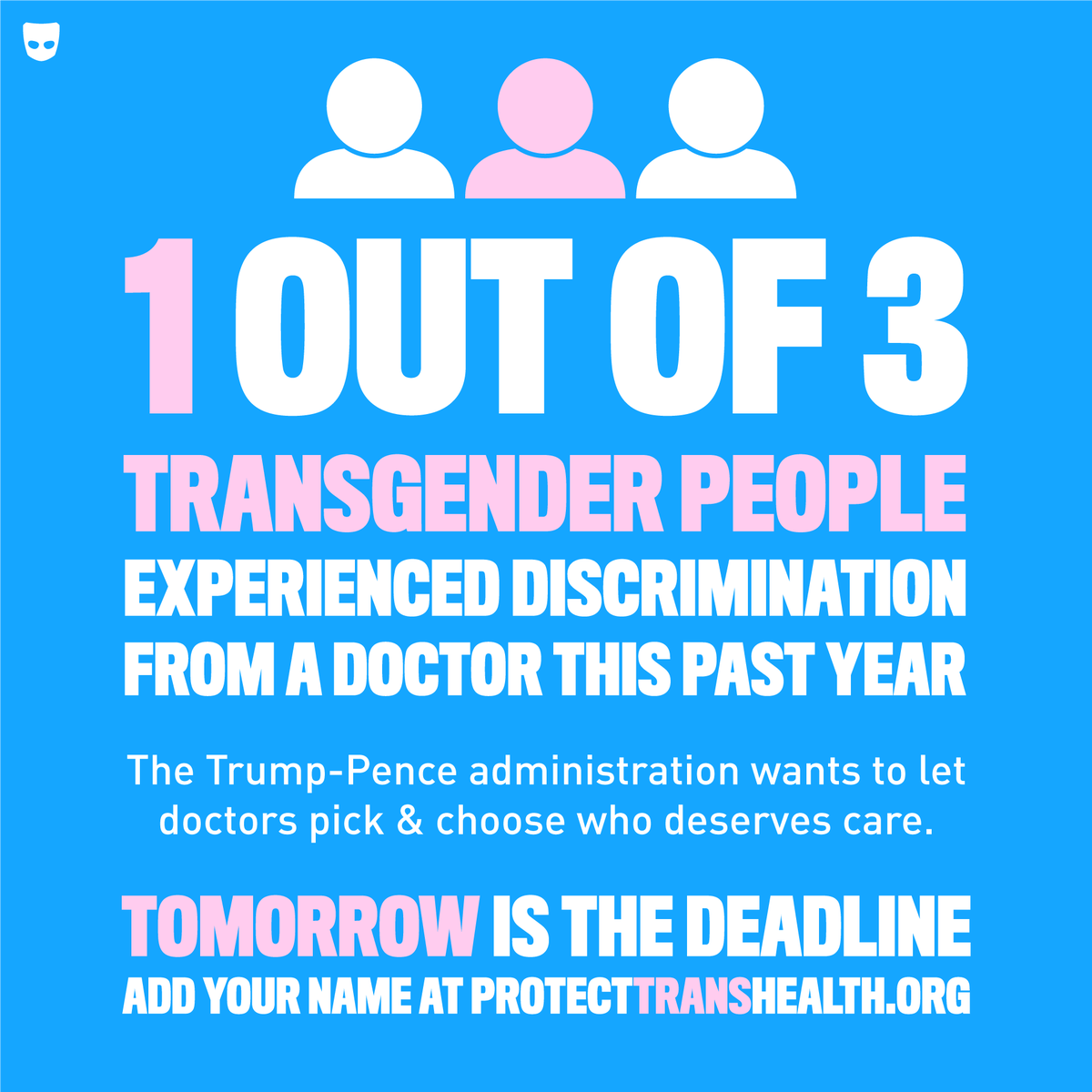 Grindr's tweet image. TRANS RIGHTS ARE HUMAN RIGHTS 🏳️‍⚧ The Trump-Pence administration wants to undermine trans people’s protections from discrimination in the Affordable Care Act. Tomorrow is the deadline ⚠️ Tell the administration to #ProtectTransHealth ➡️ protecttranshealth.org