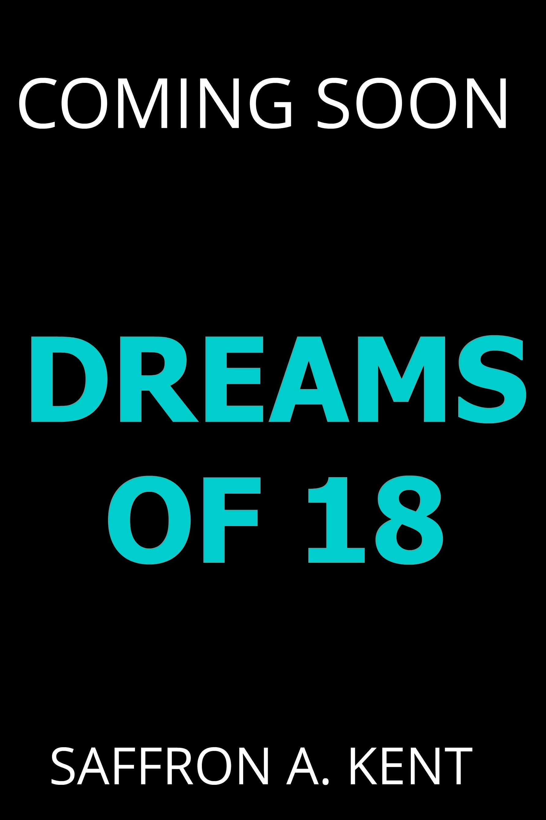 [PDF] Download DREAMS OF 18 by Saffron A. Kent / Twitter