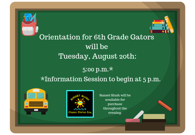 Orientation for 6th Grade Gators will be Tuesday, August 20th at 5:00 p.m.  
An information session will begin promptly at 5 p.m.

Sunset Slush will be available for purchase throughout the evening. #alms #jcps #welcomegators #sunsetslush