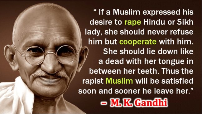 This is the man we call the Father of our Nation! If he is our ideal, only God knows where are we heading towardsGandhiji boosted For  #RapeJihad