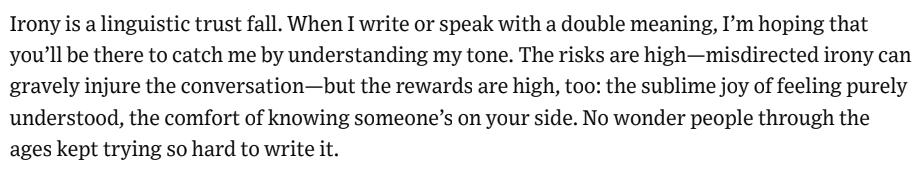 GretchenAMcC's tweet image. i&apos;m very sincere in my admiration of irony.

(I&apos;m in @WSJ with an essay adapted from #BecauseInternetBook!)

gretchenmcculloch.com/book