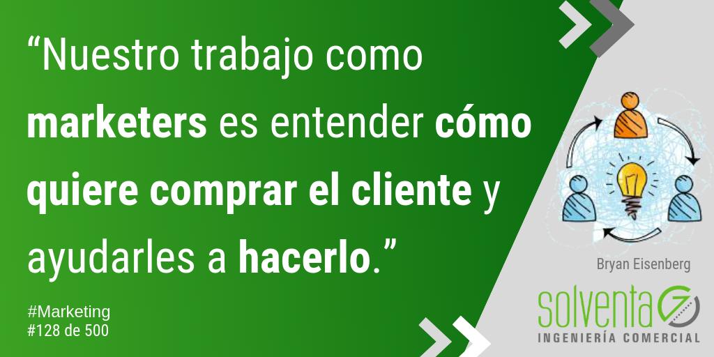 "Entender cómo quiere comprar el cliente y ayudarles a hacerlo.” #Marketers #Marketing #MarketingStrategy #marketingtips #vendermasymejor #solventauy