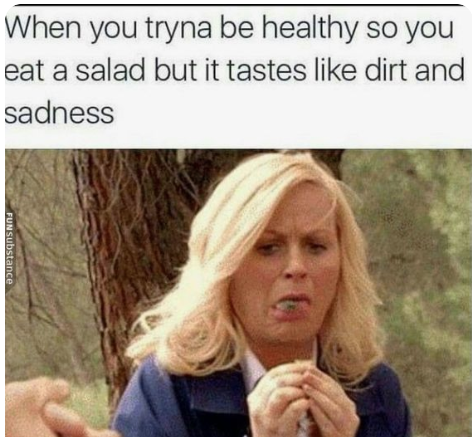 Who else is feeling this way, eating their salad for lunch?! #mondayfeels #cleaneatingprobz #saladlifeissadlife #fitspo #healthyhabits #livefit