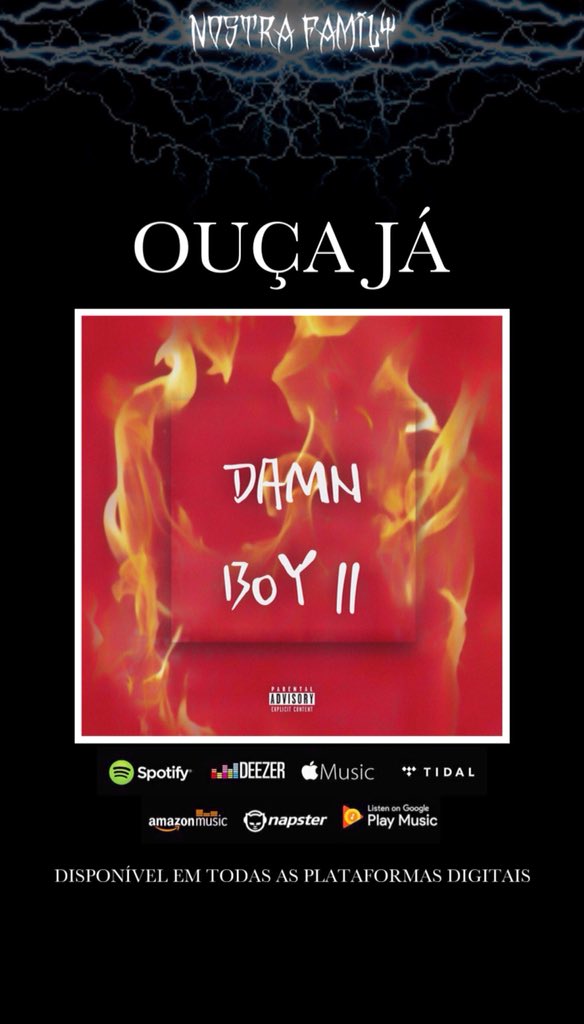 FamilyNostra's tweet photo. Salve, fml!!! 
“Damn boy 2” já está disponível em todas as plataformas digitais, exceto no YouTube, vídeo clipe sai quarta agora as 20h no canal Nostra Family, fiquem ligados e já escutem o pré lançamento!!!! https://t.co/mvXfdxjG2z