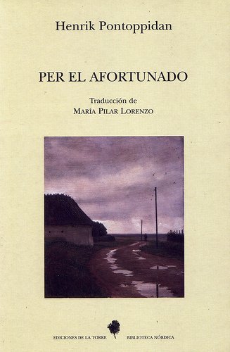 #masilvarecomienda Per el afortunado. Henrik Pontoppidan libreriamasilva.wordpress.com/2019/08/12/per…
