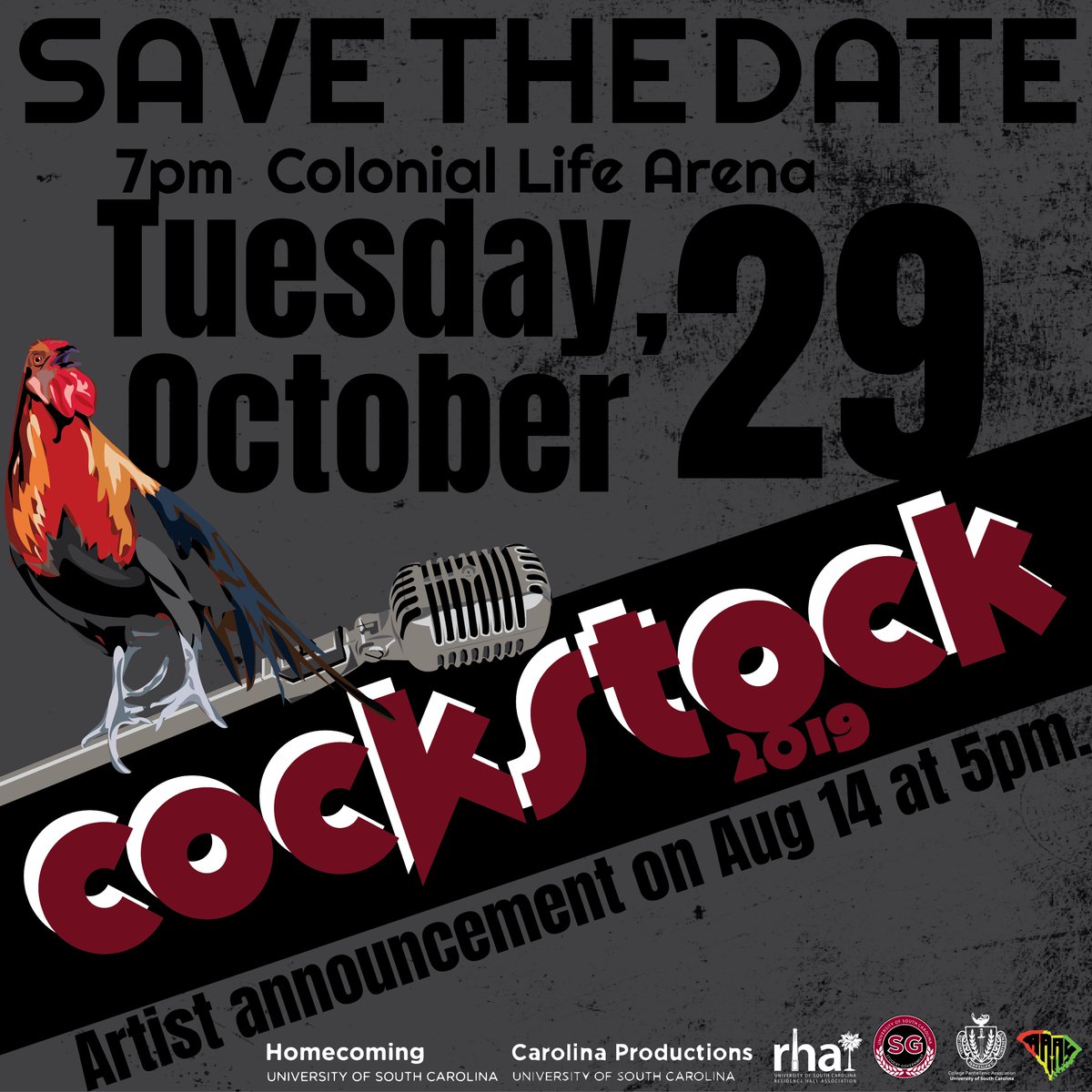 USCHomecoming's tweet photo. ‼️SAVE THE DATE‼️

COCKSTOCK 2019 will be on October 29th at 7pm in the Colonial Life Area. The artist will be announced on August 14th @ 5pm on @uofschomecoming 🗣 SEE YOU THEN  #cockstock #uofsc #uofsc23 #thepowerofgarnet https://t.co/nlVeZ9zNNc