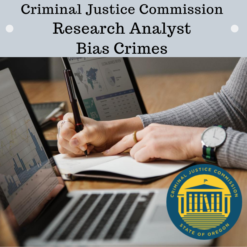 Ready to identify research needs, craft plans, and conduct complex research projects having a significant social, economic, or political impact on Oregon’s criminal justice system? Apply today for our new Research Analyst - Bias Crimes position! Due 8/21: bit.ly/32Vzr4R