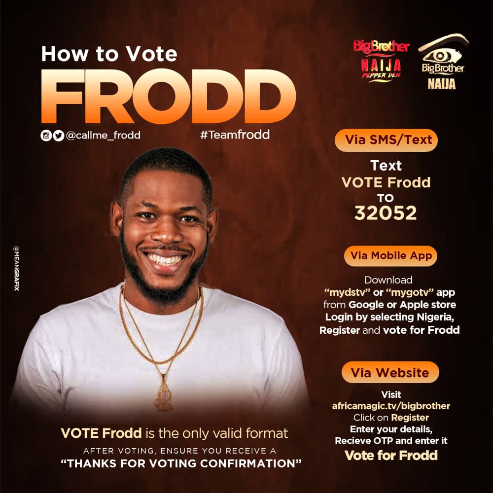 chydyms's tweet photo. SMS VOTE Frodd to 32052.Frodd stays, He is a nice loving guy, he needs to achieve his dreams through our voting n support.We can  make it happen.🙏🙏🙏🙏🙏🙏🙏🙏 @callme_frodd #FroddNation
#Froddarmy #Slowtiger https://t.co/kXRk9LKpIP