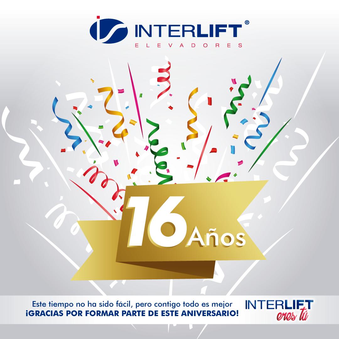 ¡Estamos de fiesta! 🥳 16 años llenos de retos cumplidos en sistemas de elevación. ¡Gracias #TeamINTERLIFT!  🎉