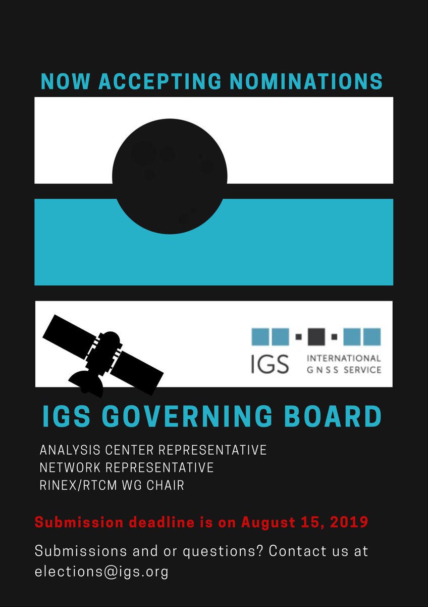 IGSorg's tweet photo. IGS Associate Members: As a reminder, the deadline to nominate candidates for the available Governing Board positions is August 15, 11:59 pm PST. Details are below. #igs #igsnetwork #gnss #science #engineering #gps #glonass #bds #galileo #IRNSS #qzss https://t.co/cx3cYjVoHY