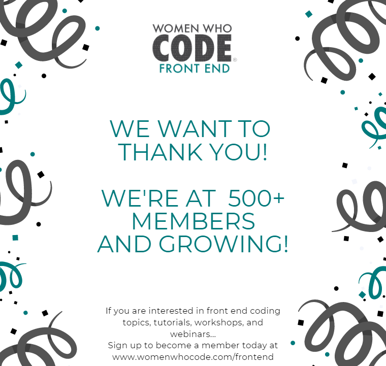 WWCodeFrontEnd's tweet image. We would like to say thank you to all of our #WWCodeFrontEnd community members! 🙂🎉
Thank you for your continued support and interest. We look forward to providing you with more great webinars, resources, and study group sessions!
#wwcode #community #womenintech #FrontEnd