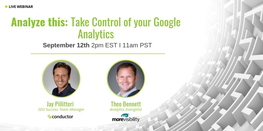Conductor's tweet photo. Sometimes the sheer amount of data available in Google Analytics can be overwhelming - but it doesn’t have to be. Join us and @MoreVisibility in our free #webinar on Google Analytics. https://t.co/n2j14A1gwe #GABOSS #GoogleAnalytics https://t.co/aVGrMyN4LY
