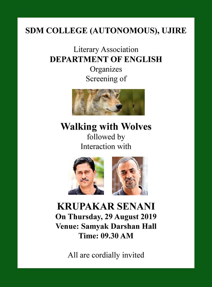 SdmUjire's tweet photo. The department of English at SDM is organizing a very special event that you do not want to miss.

It’s a screening of an incredible documentary ‘Walking with Wolves’ created by Krupakar-Senani, &amp; a following interaction with the makers! https://t.co/Mwg5UUiW1p