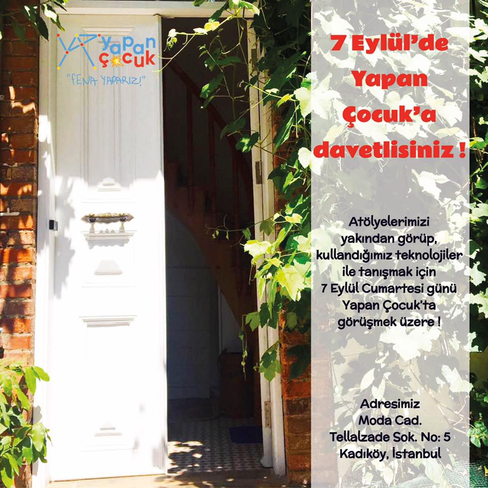 yapancocuk's tweet photo. 7 Eylül'de Yapan Çocuk'a davetlisiniz !
Atölyelerimizi yakından görüp, kullandığımız teknolojiler ile tanışmak için buyrun bir çay içelim ☕️🔅
Daha fazla bilgi için: @infoyapancocuk.com 
+90 (552) 369 95 96 
#happydays https://t.co/Qs2LvRh1Eh
