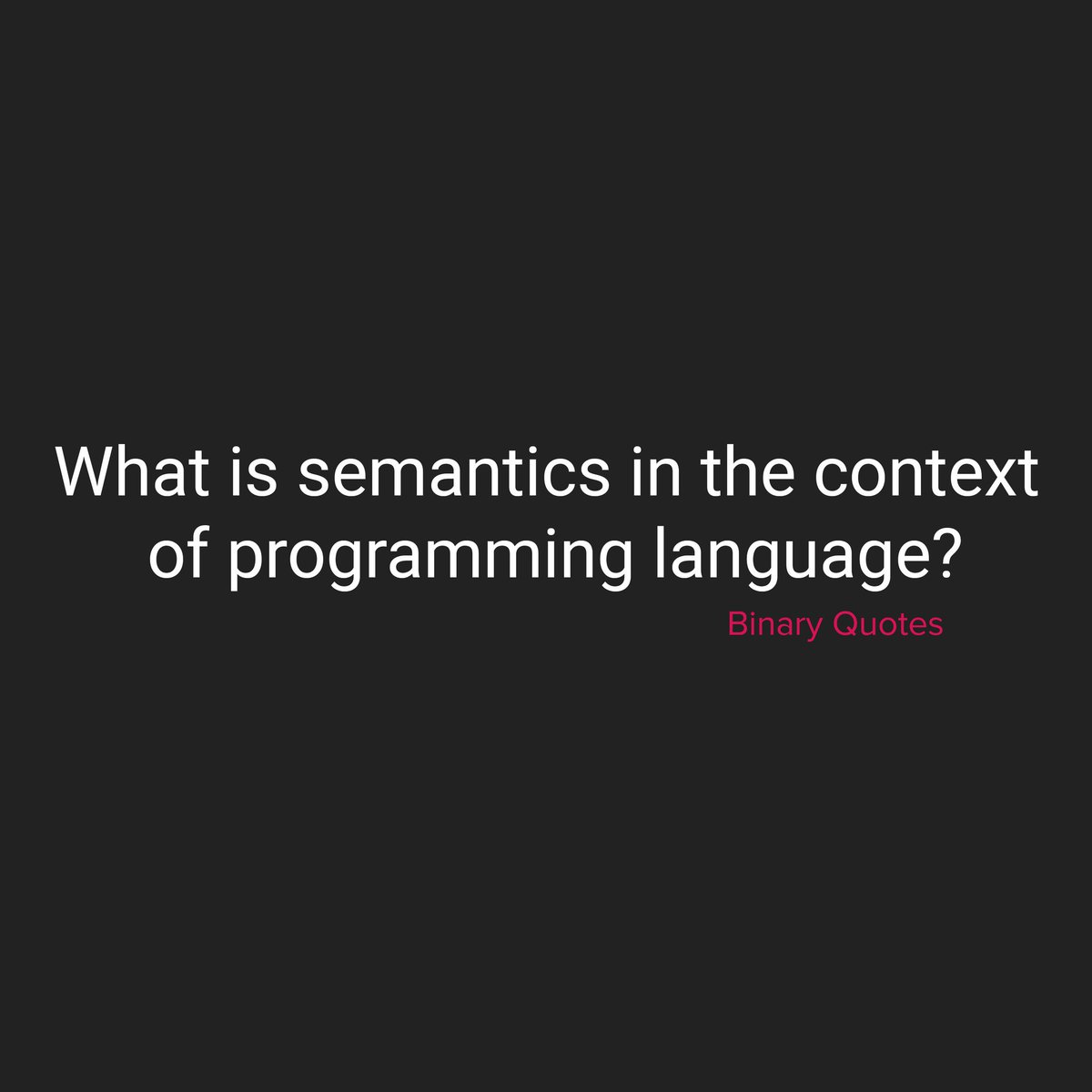 Binary_Quotes's tweet photo. In a written language, you may form a grammatically correct sentence, which may not have any valid #meaning. For example, “The stone is laughing.” is a #grammatically correct sentence. However, it does not make any sense. In a written language, this kind of #ambiguity is allowed. https://t.co/G7FhGZlIB9