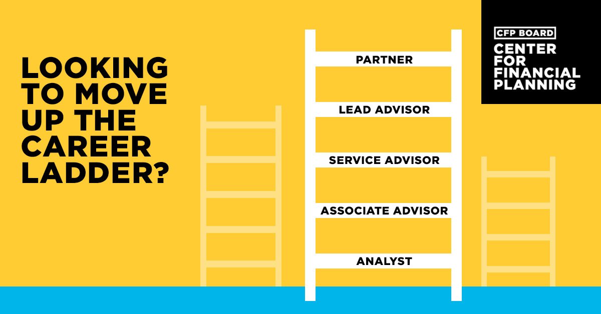 CFPBoard's tweet photo. Looking to move up the financial planning career ladder? Learn what to expect along the way in the guide to financial planning career paths from the CFP Board Center for Financial Planning: https://t.co/S0mDx02PqS https://t.co/oTxslgcGic