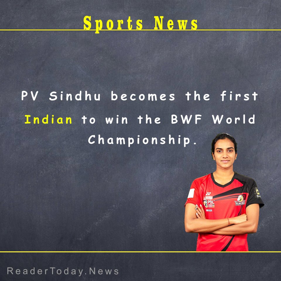 ReaderTodayNews's tweet photo. PV Sindhu becomes the first Indian to win the BWF World Championship. 

#ReaderToday #SportsNews #PVSindhu #BWFWorldChampionships2019 https://t.co/vcNW3207AY