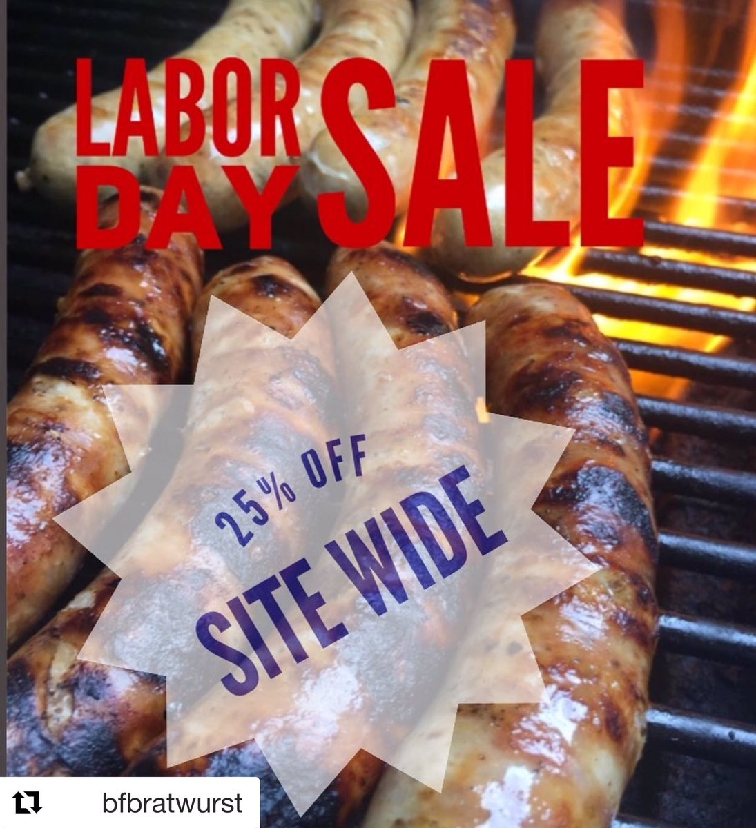 BFBratwurst's tweet photo. FLASH SALE ends midnight tonight EST! Email subscribers get 25% Off Site Wide 😃 Get #LaborDay ready and order your Brats and Franks today! “LINK” in bio #BlackForestBratwurst #Franks #Frankfurters #Hotdogs  #Brats #Bratwurst #BestWurst #LaborDaySale #FlashSale #LaborDayReady https://t.co/0bvbczYB17