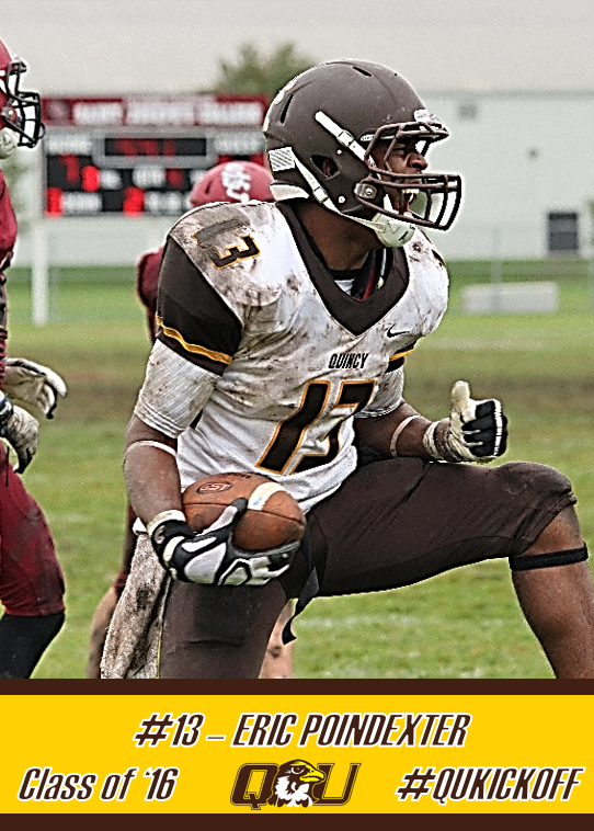 QUHawksFootball's tweet photo. Eric Poindexter played from 2014-2016, and his career is highlighted by his 2016 performance vs WIlliam Jewell. EP had 20 catches for 317 yards, 3 TD's with a long TD of 77 yards. He was named national D2 player of the week. 13 days until #QUKICKOFF #PEWAV #FFF #RIGHTNOW https://t.co/1CYN6yPzT0