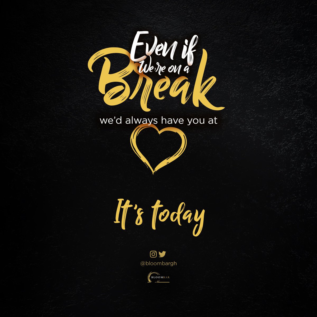 Bloombargh's tweet photo. Tonight is the night we celebrate our memories with you. We are taking a break and are going to return to you more refreshed, energised and bubbly. It’s definitely going to be Turnt up. Join us at Bloombar tonight from 5pm till late let’s celebrate Our Break Day in style🍾🥂 https://t.co/fH3825qWOP