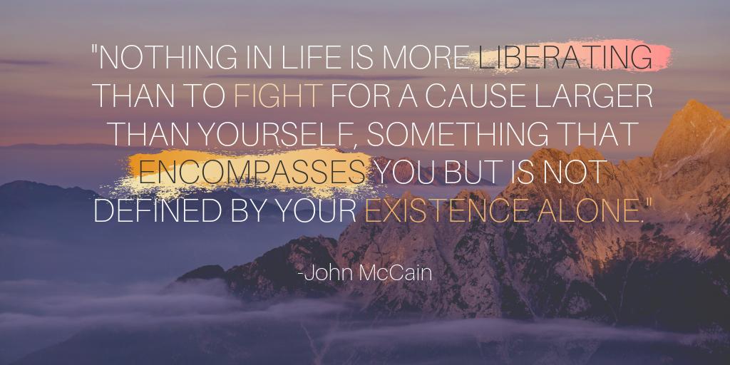 ShareMrOwl's tweet photo. "Nothing in life is more liberating than to fight for a cause larger than yourself, something that encompasses you but is not defined by your existence alone." - John McCain

@marshawright #ThinkBIGSundayWithMarsha #GrabInspiration #GreatQuotes #Inspire #ShareMrOwl https://t.co/G5W1Gqd7ur