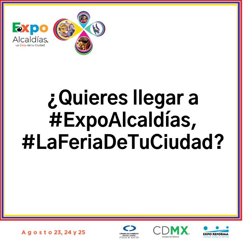 ExpoAlcaldias's tweet photo. ¡Ven a #Expo Alcaldías, #LaFeriaDeTuCiudad, toma Balderas, Arcos de Belén, luego Avenida Morelos y después Bucareli, sigue por Lucerna y finalmente Abraham González ¡y ya llegaste! ¡Te esperamos! #VisitaCDMX #VisitMexicoCityLive @promocionCDMX @fmpt_cdmx @MexicoCityLive https://t.co/LIw4BURbSq