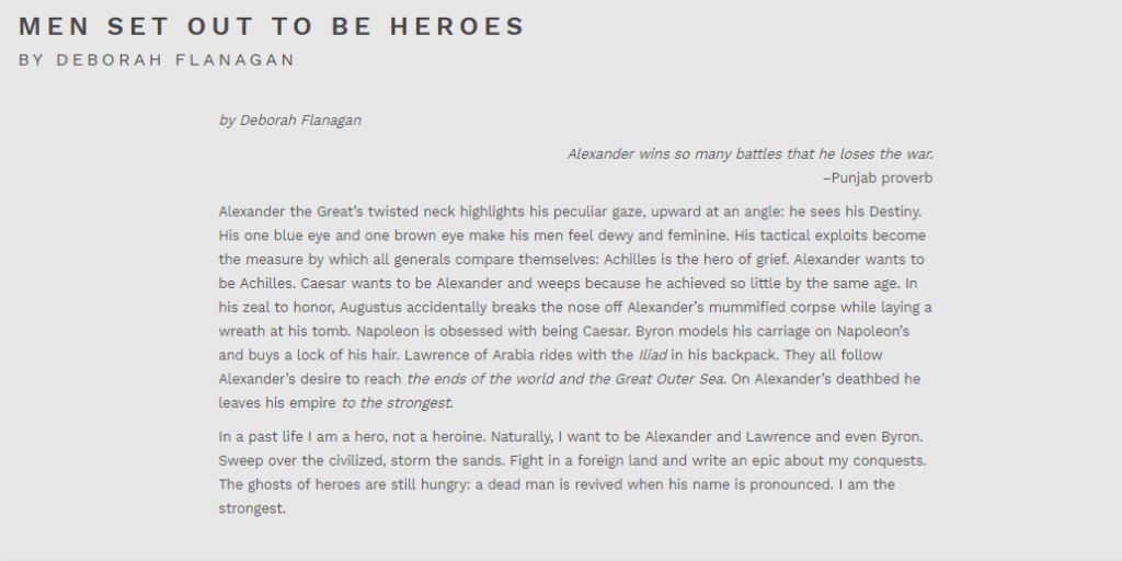 HMBMag's tweet image. In a past life I am a hero, not a heroine. Naturally, I want to be Alexander and Lawrence and even Byron. Sweep over the civilized, storm the sands. Fight in a foreign land &amp;amp; write an epic about my conquests. 

Men Set Out To Be Heroes by Deborah Flanagan
hotmetalbridge.org/men-set-out-to…