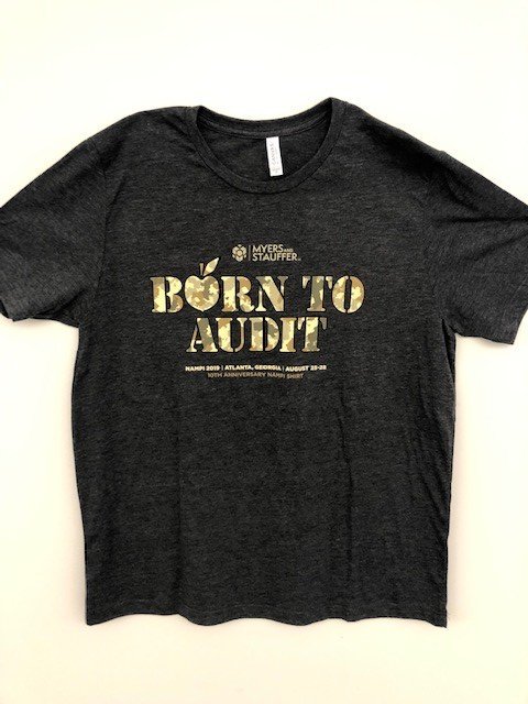 MyersStauffer's tweet photo. Stop by booth #204 to talk with our team … and don't forget to pick up your “Born to Audit” t-shirt! #NAMPI2019 https://t.co/3418lMVxDT