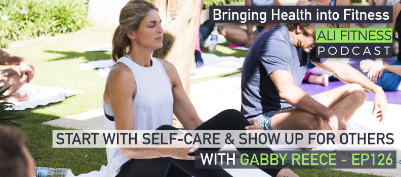 Ali Fitness Podcast EP126 - Start with Self-Care &amp; Show Up for Others with <a href="/GabbyReece/">Gabrielle Reece</a> up now... Listen at buff.ly/2znqAes and subscribe on iTunes buff.ly/2ROEVZI #XPTExperience #XPTLife #AliFitnessPodcast <a href="/XPTLife/">XPT</a>
