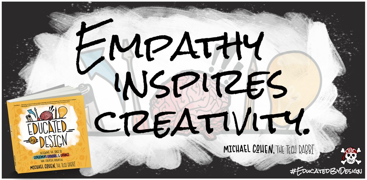burgessdave's tweet photo. "Empathy inspires creativity." - @TheTechRabbi in #EducatedByDesign 
Get a free preview of Michael's amazing book here: https://t.co/WHQbz1rcG7 #dbcincbooks #tlap #edtech #DBCChallenge https://t.co/OqcKkltCIC