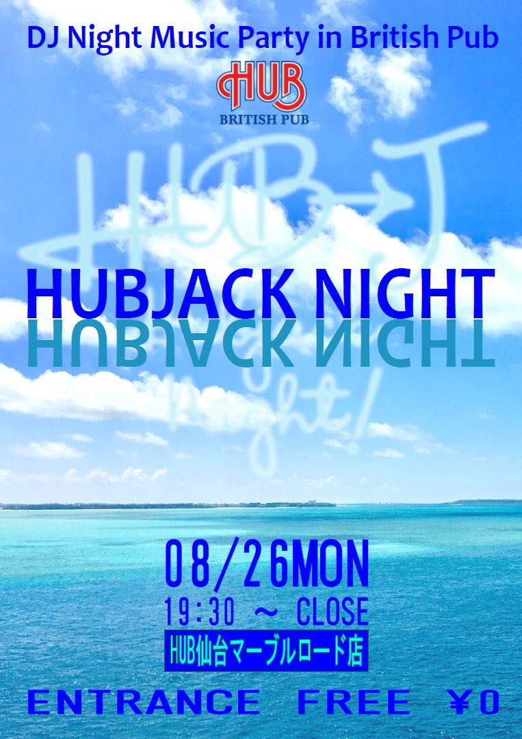 pyan2012's tweet photo. 夏の終わりにHubjack Night !
朝晩涼しくなってまいりましたが、
負けずに熱く盛り上がりましょう！
本日開催！

#HUB #仙台マーブルロード店 #毎月第４月曜日 #DJイベント #HUBJ #HubjackNight #ハブじゃないと #SeratoDJ #DenonDJ #GODJ https://t.co/TU5LnWiNlM