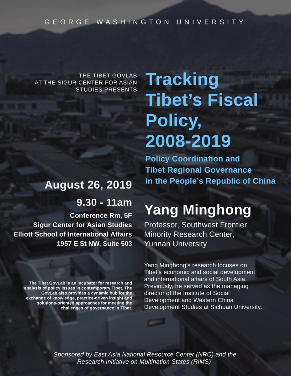 TibetGovLab's tweet photo. TibetGovLab hosting “Tracking Tibet’s Fiscal Policy, 2008-2019: Policy Consolisation and Tibet Regional Governance in the PRC” by Dr. Yang Minghong, Yunnan University, on Monday 9.30am at Sigur Center for Asian Studies 5F, Elliott School #Tibetregionalgovernance https://t.co/di19manZXL