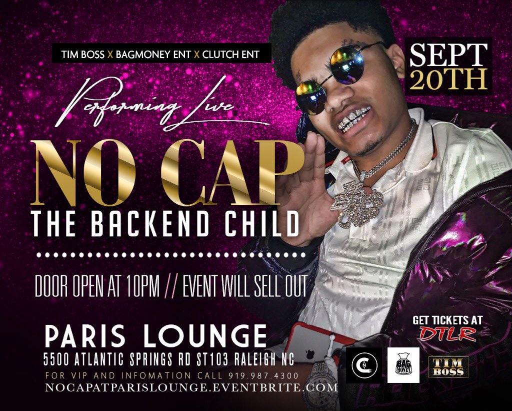 clutch_ent24's tweet photo. 📍RALEIGH NC 📍
‼️September 20th‼️NoCap "TheBackendChild" @thebackendchild - Will Be performing Live @ Paris Lounge!! This event WILL SELL OUT. Music By: @djdrizzy_ - Ticket link in bio🔥🔥 #ClutchEnt #BagMoneyEnt #TimBoss https://t.co/68qBMu131D