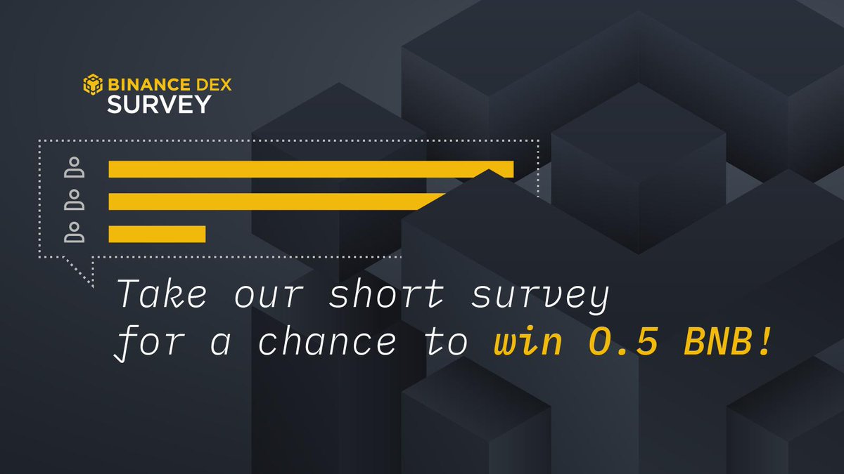 BNBCHAIN's tweet photo. Take part in our short #Binance DEX survey for a chance of winning 0.5 $BNB! There will be 200 winners! 🏆

https://t.co/0UUcWpoXHJ

We value your feedback and would love to hear your thoughts on how we can improve &amp; enhance your trading experience. https://t.co/aaqK8OnjLZ