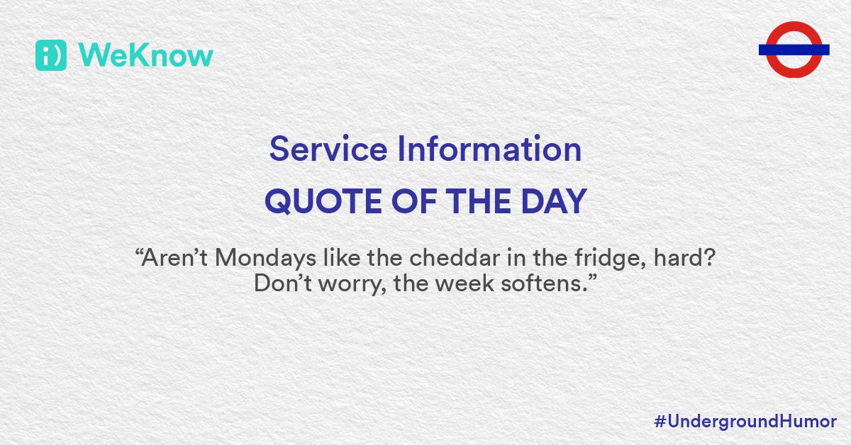 Cheer up mate, Mondays come and go. But #WeKnow some fun tours you can take on the weekends!

#London #UndegroundHumour
