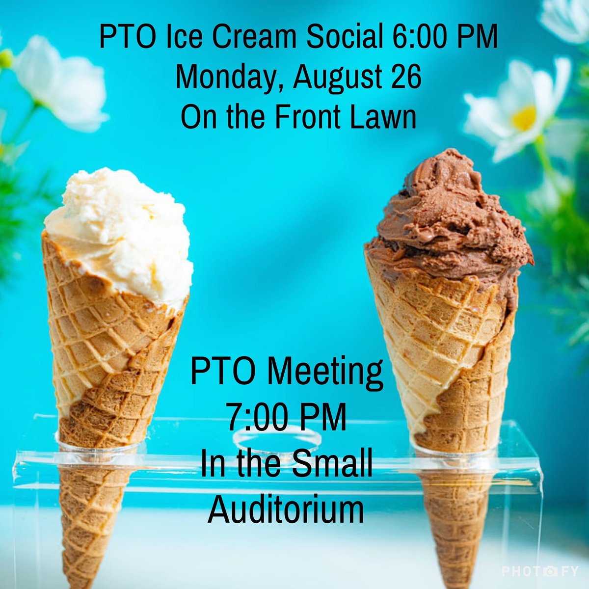 Join us for a PTO ice cream social followed by the first PTO Meeting of the year!