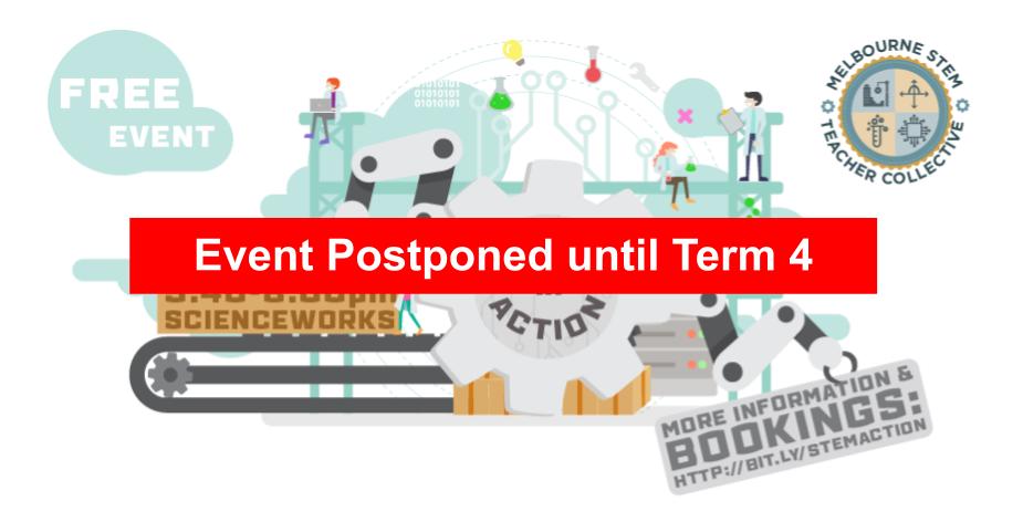 Due to a range of circumstances, our upcoming event has been postponed until Term 4. Stay tuned for further details. Thanks for your understanding. 
#MelbourneSTEM #PrimarySTEMchat #VicPLN