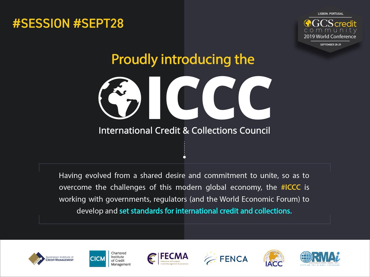 GCSCredit's tweet photo. Having evolved from a shared desire and commitment to unite, so as to overcome the challenges of this modern global economy, the ICCC is working with governments, regulators to develop and set standards for international credit and collections.

#GCS2019 #Register #ICCCC https://t.co/PUxHWrDb8y