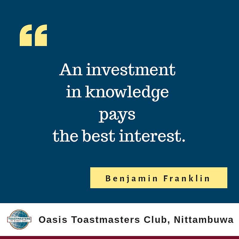 oasistmc's tweet photo. Invest in your Future ! 
Invest in Knowledge !

Have a great week ahead ... 26/08/2019
#MotivationalMonday #OasisTMC #OasisToastmasters #Toastmasters 
#Leadership #Quotes #InspirationalQuotes https://t.co/QCKCGaC5cu