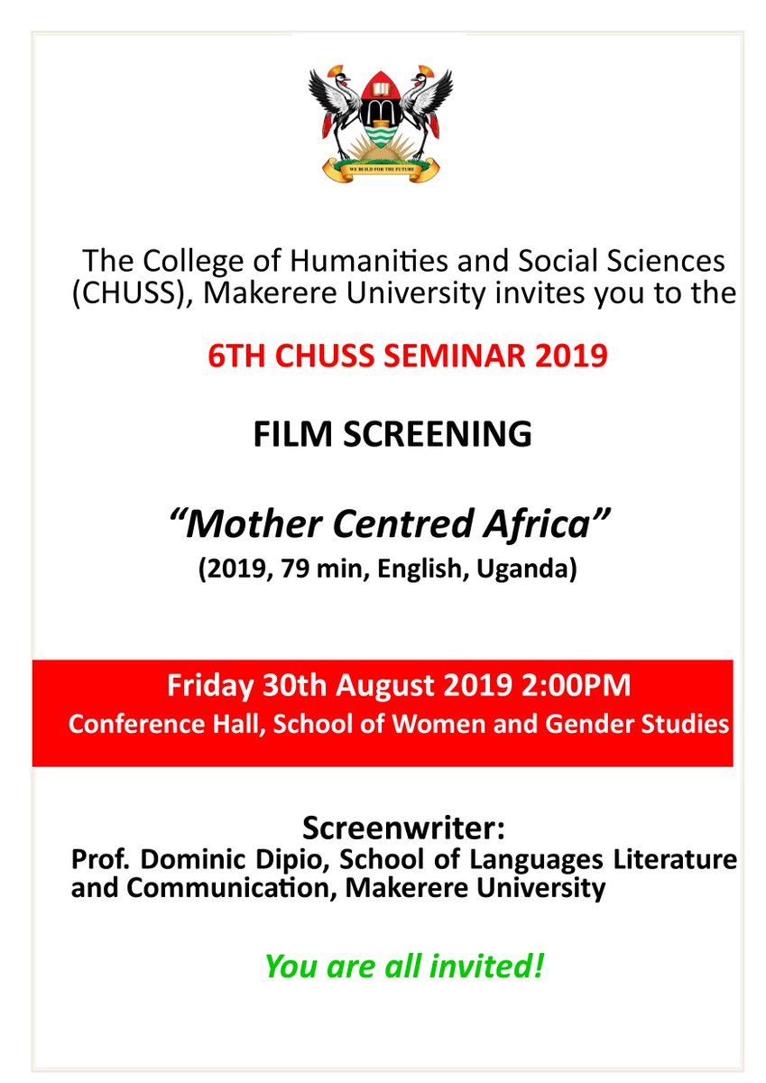 MakerereIGDS's tweet photo. This Friday 30th Aug 2019 during the 6th #ChussSeminarSeries, we will be screening a documentary film titled: Mother Centred Africa
The film by Prof. Dominic Dipio provides fresh insights into gender terrains prevailing in contemporary social & family life.
Entrance is free! https://t.co/WRxZXB9J6b