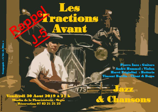 MoulindelaFleur's tweet photo. Rappel Concert "Les Tractions Avant" Jazz et chansons 🎼 🎶 🎵 🎤 - https://t.co/FmLIjHM4zj https://t.co/QByhRuvCv8