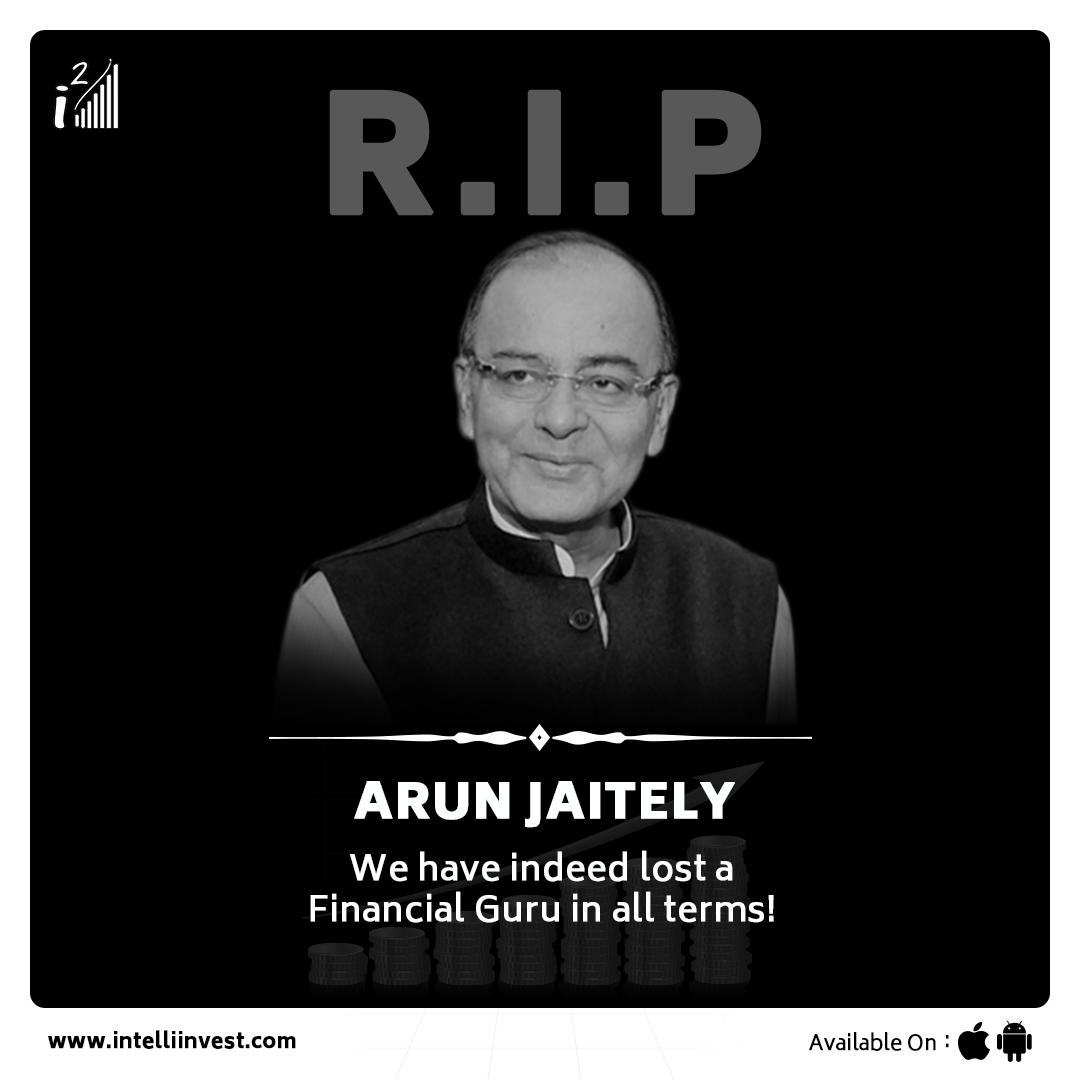 intelliinvest's tweet photo. R.I.P Arun Jaitely!
Thank you for teaching us all the pros and cons of financial investment and leading the nation towards a better economy.
#IntelliInvest #RIP #ArunJaitely https://t.co/y4IAS5kyBc