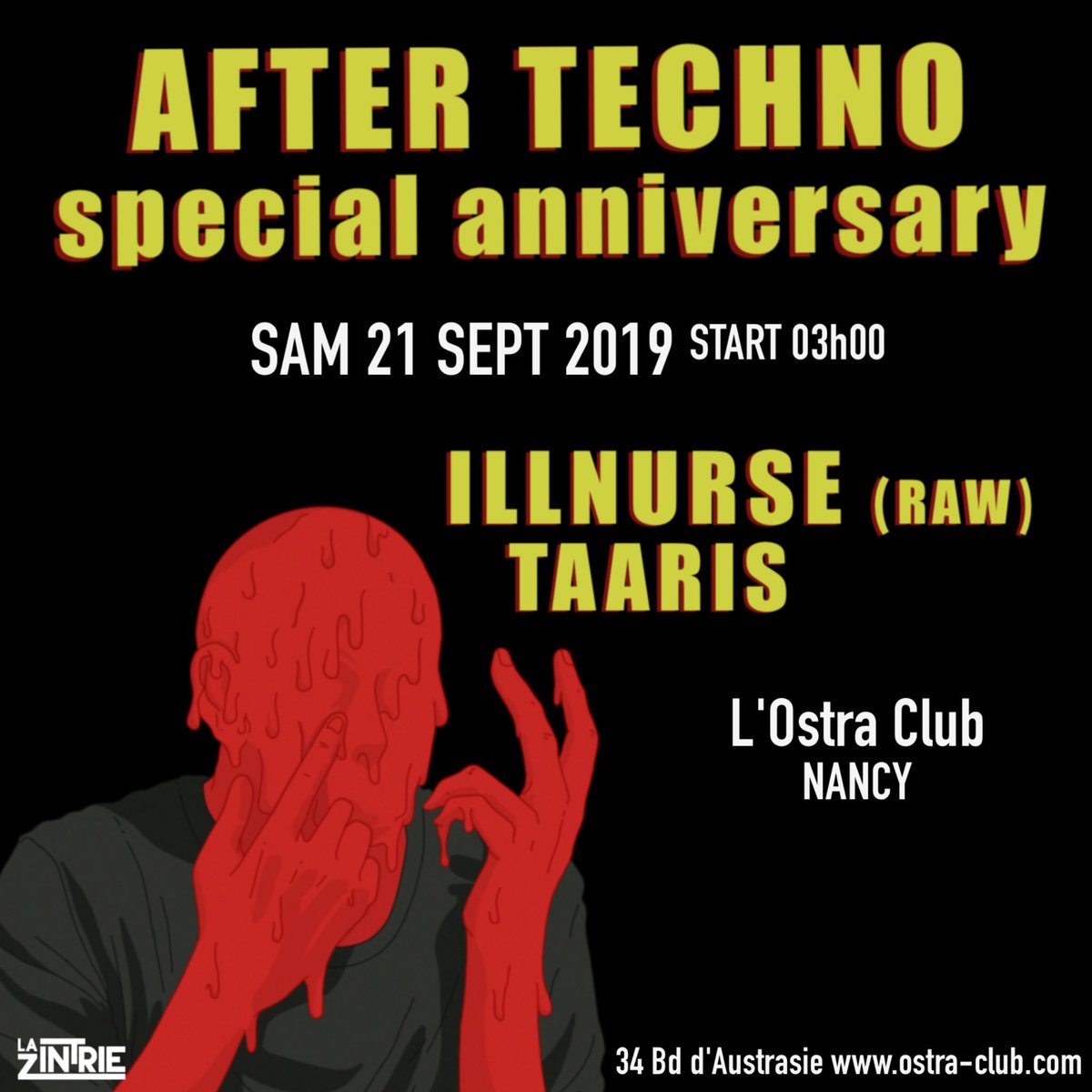 LOstraClub's tweet photo. ⚠️ [21-09-19] ▪️LA ZINTRIE @LaZintrie present AFTER TECHNO w. ILLNURSE [Raw] - TAARIS @TaarisDJ ▪️LA ZINTRIE 2nd BIRTHDAY ▪️ Start 03h #ostraclub #aftertechno #lazintrie #illnurse #raw #taaris #savethedate #birthday #funktionone #underground #nancyville #technoclub https://t.co/8bZjIQEG0v