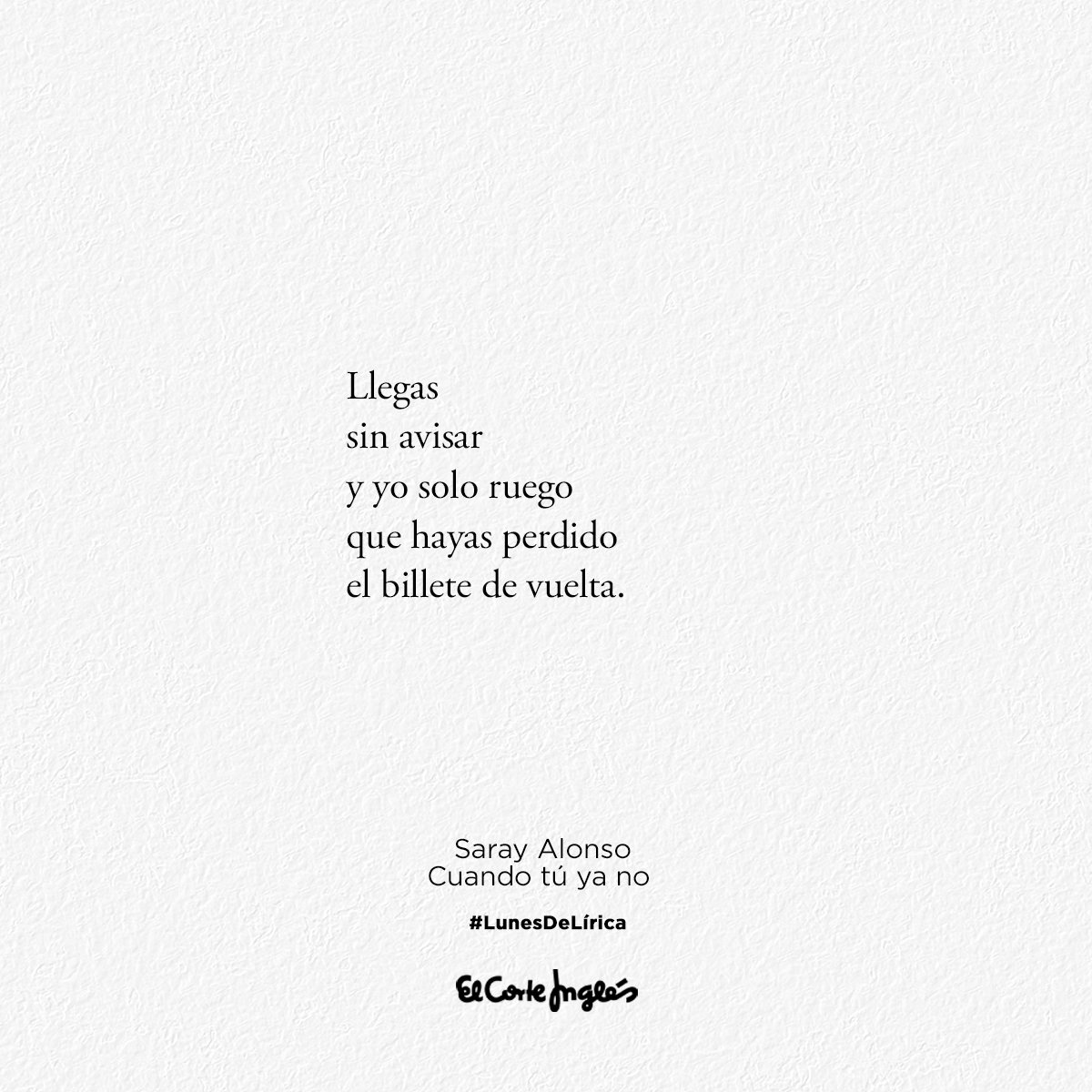 El Corte Inglés (@elcorteingles) on Twitter photo Cuando ese alguien llega sin avisar... Hoy #LunesDeLírica con <a href="/SarayAlonso/">Saray Alonso</a>. 📖 bit.ly/2ZrO0Ov Cuando ese alguien llega sin avisar... Hoy #LunesDeLírica con <a href="/SarayAlonso/">Saray Alonso</a>. 📖 bit.ly/2ZrO0Ov