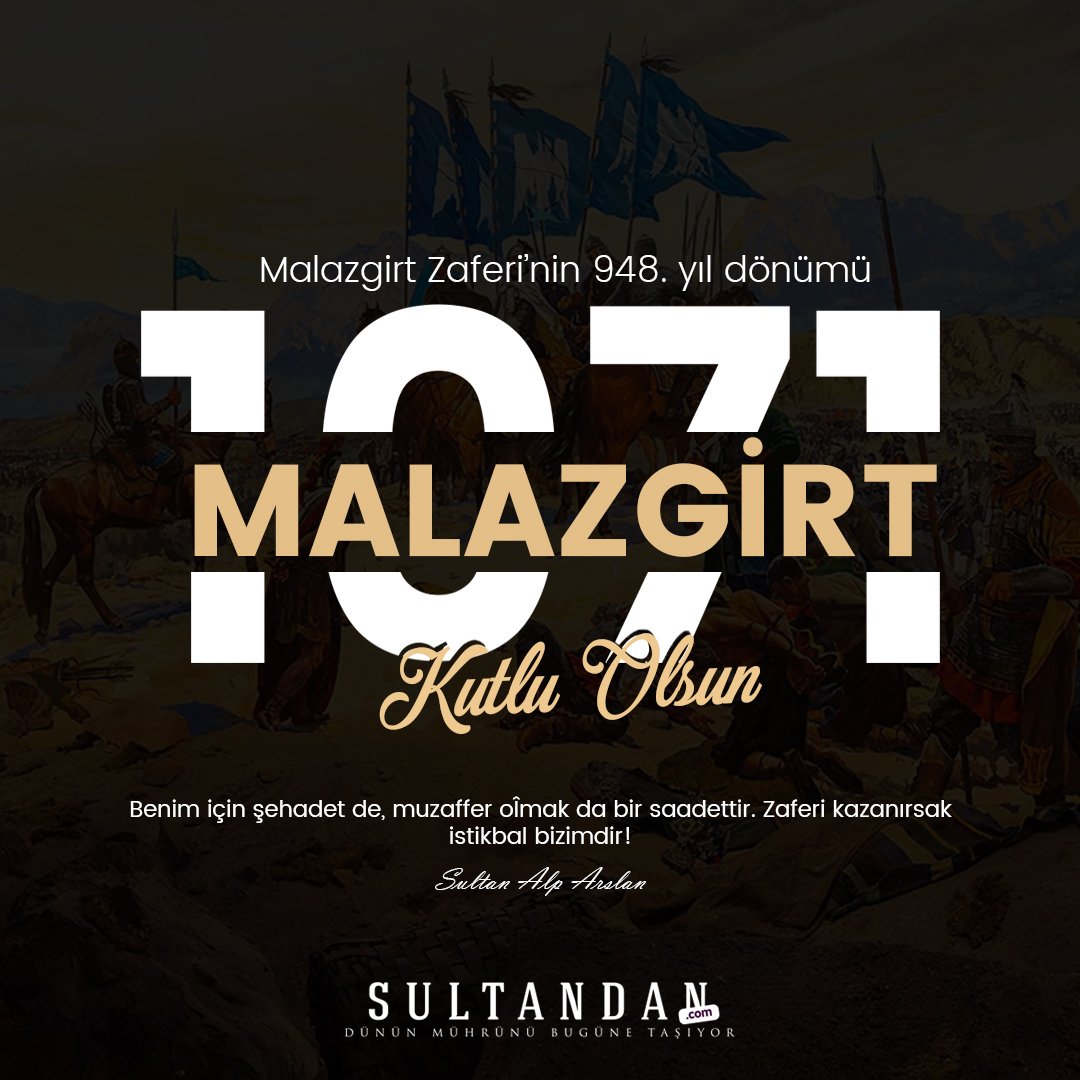 nilhansultan's tweet photo. Malazgirt Zaferi'nin 948. yıl dönümü kutlu olsun.

Benim için şehadet de, muzaffer olmak da bir saadettir. Zaferi kazanırsak istikbal bizimdir!

Sultan Alp Arslan
 
#MalazgirtZaferi https://t.co/sd0DMO4k6X
