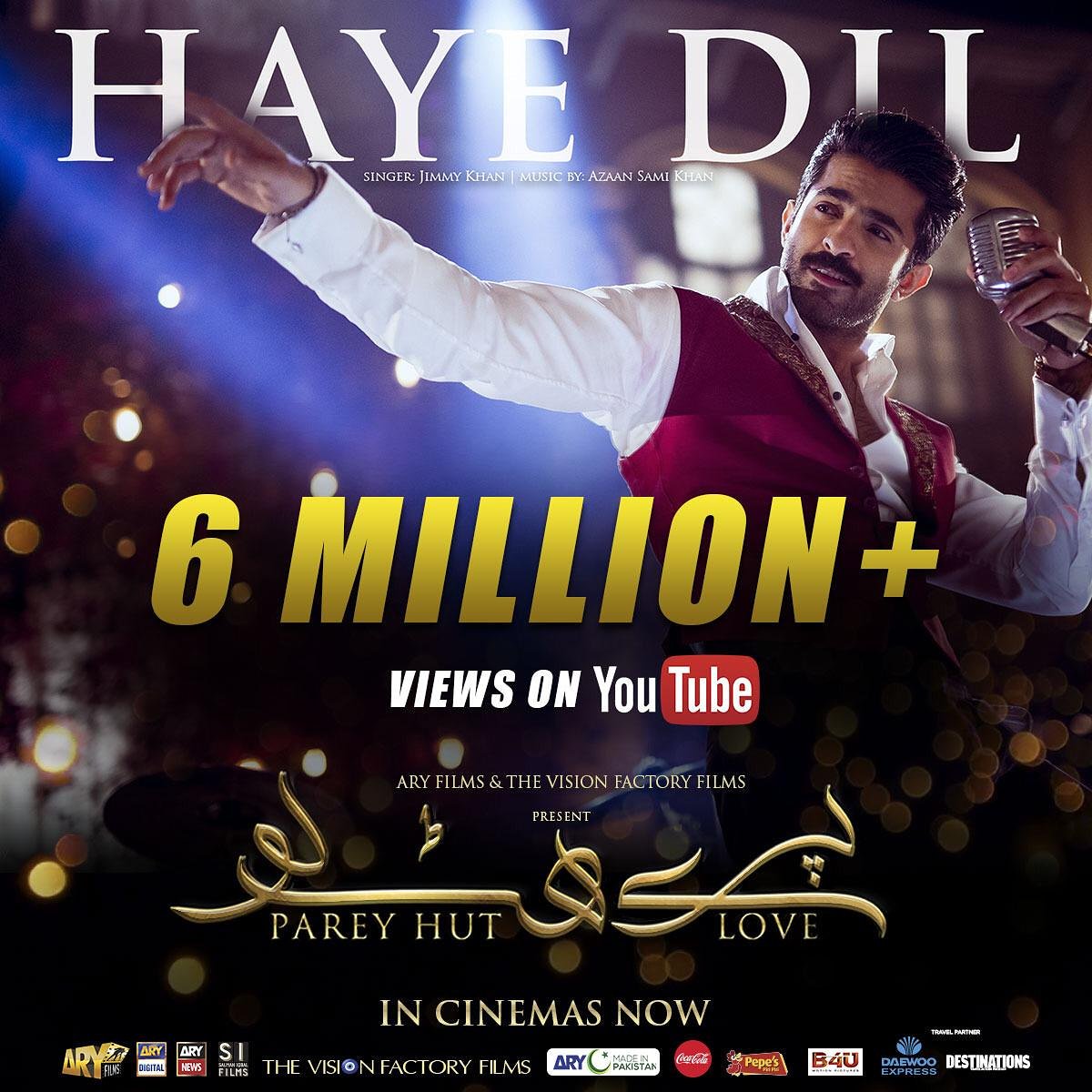 TvKahani's tweet photo. Thank you for the Overwhelming response on #HayeDilBechara song from #PareyHutLove with over 6 million views on #YouTube
#SheheryarMunawar #MayaAli #AhmedAliButt #ZaraNoorAbbas #ARYFilms #TheVisionFactoryFilms #TVFFilms #MadeInPakistan #PHL #B4U #SiFilms #Pepe’s #tvkahani https://t.co/LrIANJAAq6