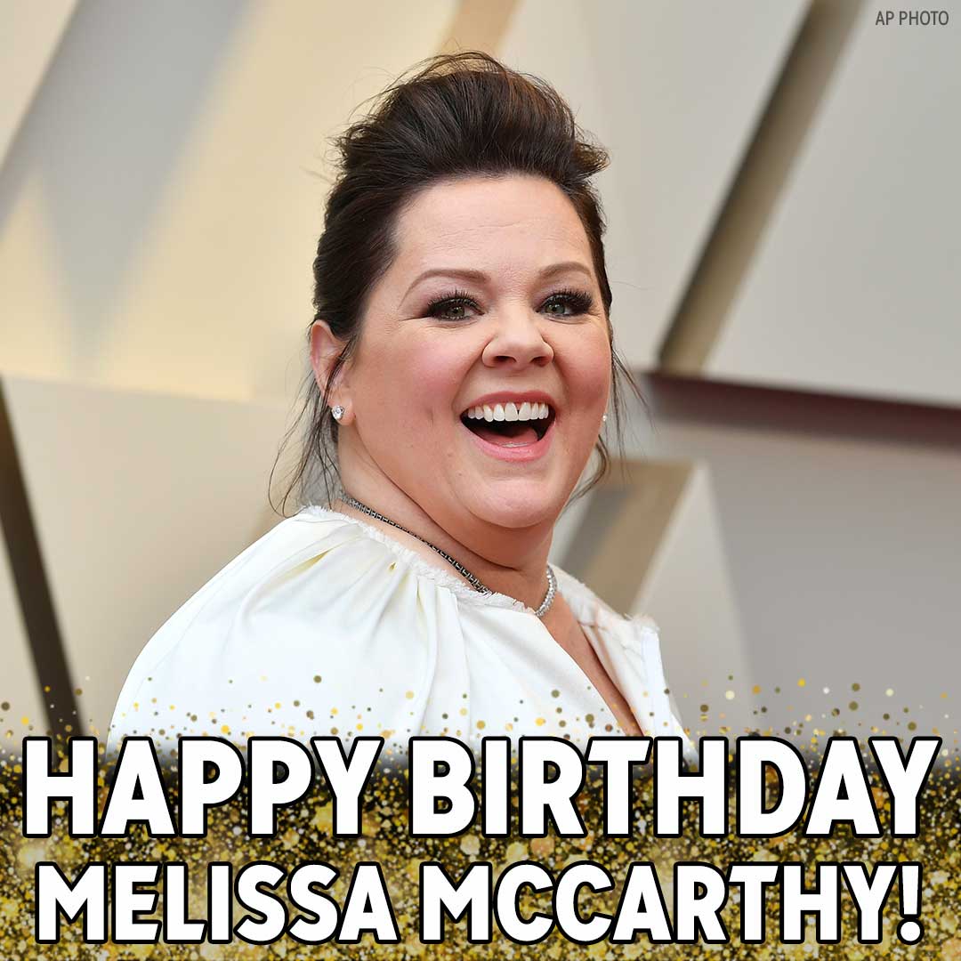 Happy Birthday to actress Melissa McCarthy! 