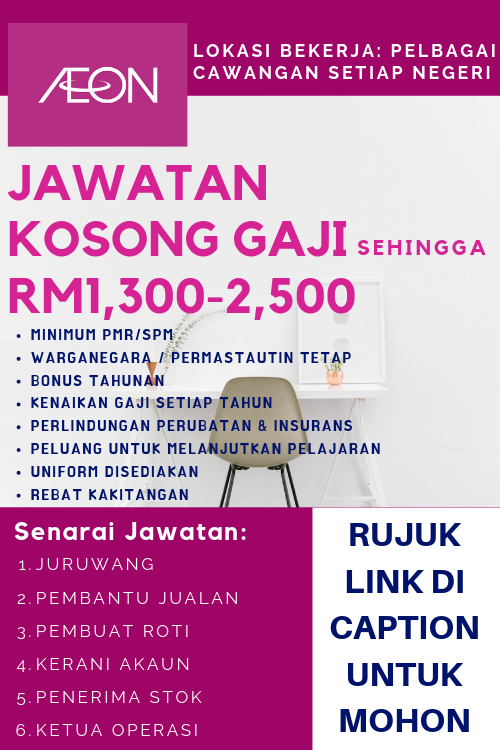 Maukerja Sur Twitter Jawatan Kosong Besar Besaran Untuk Aeon Co M Bhd Gaji Rm1 300 Rm2 500 Kelayakan Pmr Spm Ke Atas Fasih Berbahasa Malaysia Tahu Membaca Menulis Amp Mengira Warganegara Permastautin Tetap 18 Tahun Ke